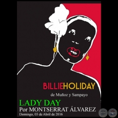 LADY DAY - Por MONTSERRAT ÁLVAREZ - Domingo, 03 de Abril de 2016